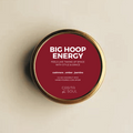 BIG HOOP ENERGY CANDLE TIN