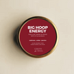 BIG HOOP ENERGY CANDLE TIN